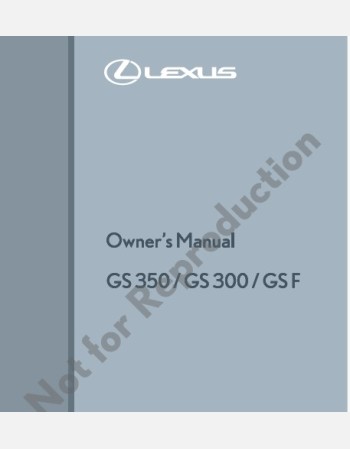 lexus gs 300 gs 350 &gsf  2017 2018 2019& 2020 owners manual
